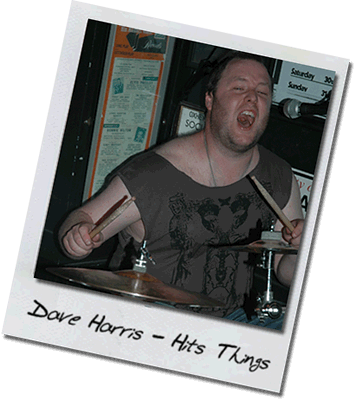 Drums – Dave Harris